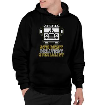 School Bus Driver Student Delivery Specialist Gift Hoodie | Mazezy CA