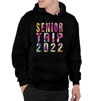 Senior Trip 2022 Vintage Tie Dye Graphic Art Design Hoodie | Mazezy