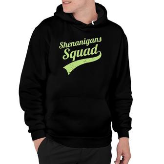 Shenanigans Squad Saint Patrick's Day Matching Team Group Hoodie | Mazezy CA