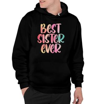 Sister Design Mothers Dayfor The Best Sister Hoodie | Mazezy