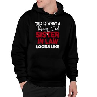 Sister In Law For Mothers Day From Bro Sis In Law Hoodie | Mazezy