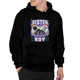 Sister Of The Birthday Boy Matching Video Gamer Party Hoodie - Seseable
