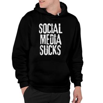 Social Media Sucks Funny Social Hoodie | Mazezy
