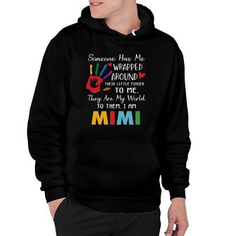 Someone Has Me Wrapped Arround Their Little Finger To Me Mimi Grandma Colors Hand Hoodie | Mazezy