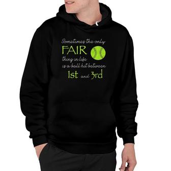 Sometimes The Only Fair Thing Softball Baseball Hoodie | Mazezy DE