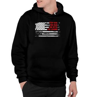 Step Dad The Man Myth Legend American Usa Flag Father's Day Hoodie | Mazezy