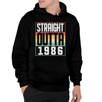 Straight Outta 1986 36Th Birthday 36 Years Old And Hoodie | Mazezy
