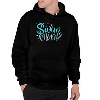 Swim Mom Swimmers Mothers Gift Hoodie | Mazezy CA