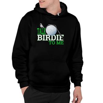 Talk Birdie To Me Funny Golf Gear For Dad, Dad Jokes Hoodie | Mazezy CA