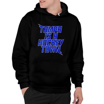 Tampa Is A Hockey Town Hoodie | Mazezy