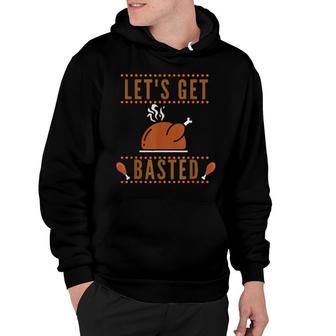 Thanksgiving Let's Get Basted Thanksgiving Hoodie | Mazezy