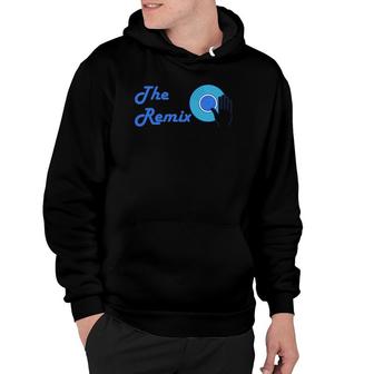 The ReMix And The ORiGinal Dad And Sonn Hoodie | Mazezy