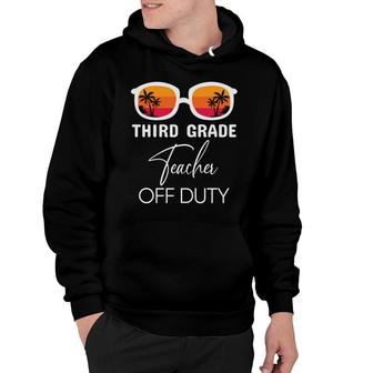 Third Grade Teacher Off Duty Sunglasses Beach Sunset Hoodie - Thegiftio UK