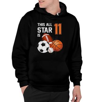 This All Star Is 11 Years Old Gifts Birthday Basketball Sport Hoodie | Mazezy DE