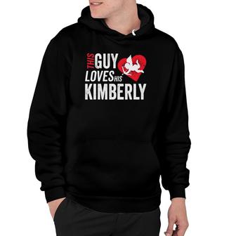 This Guy Loves His Kimberly Valentine Anniversary Cupid Hoodie | Mazezy
