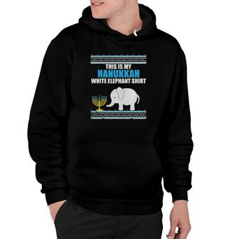 This Is My Hanukkah White Elephan Ugly Hanukkah Hoodie | Mazezy