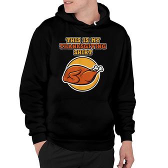This Is My Thanksgiving For Family Thanksgiving Hoodie | Mazezy