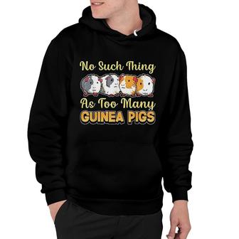 Too Many Guinea Pigs Cute Guinea Pig Hoodie | Mazezy