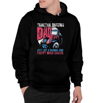 Tractor Driving Dad Farmer Gift Hoodie | Mazezy
