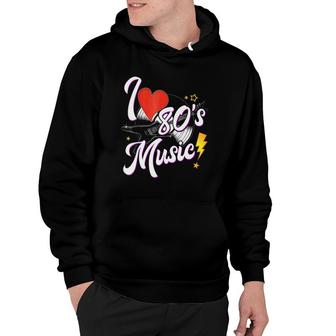 Trendy Cool Cute I Love 80'S Musicgift For Men Women Hoodie | Mazezy
