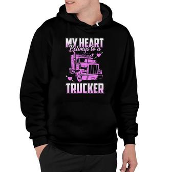 Trucker Wife Boyfriend Truck Driver Ladies Trucker Hoodie | Mazezy