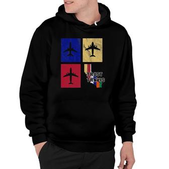 Trust Travis Travis Air Force Base Hoodie | Mazezy