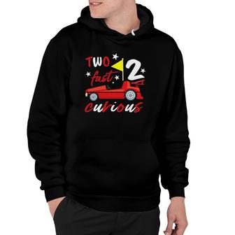 Two Fast 2 Curious Years Racing Two Fast Birthday Hoodie | Mazezy CA