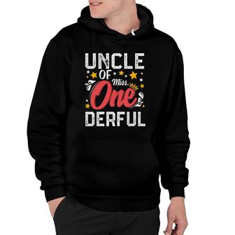 Uncle Of Miss Onederful First 1St Birthday Little Girl Hoodie | Mazezy