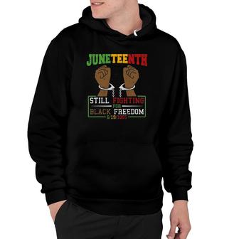 Uneteenth - Still Fighting For Black Freedom 1865 Free-Ish Hoodie | Mazezy