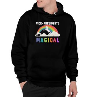Vice-Presidents Are Magical Hoodie | Mazezy AU