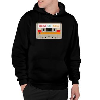 Vintage Cassette Tape Birthday Gifts Born In Best Of 1952 Ver2 Hoodie | Mazezy