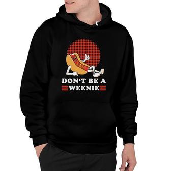Vintage Don't Be A Weenie Funny Retro Hot Dog Graphic Hoodie | Mazezy UK