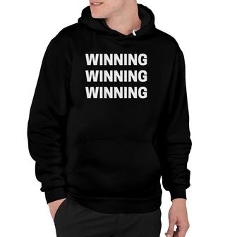 Winning Winning Winning White Text Hoodie | Mazezy