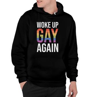 Woke Up Gay Again Couple Pride Month Lgbtq Hoodie | Mazezy