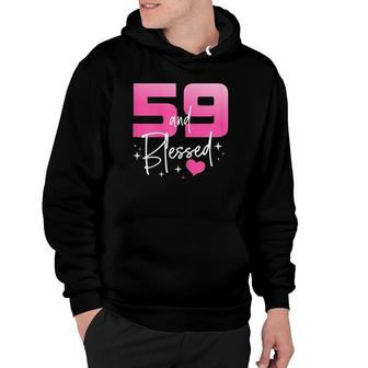 Womens 59 And Blessed Chapter 59 Years Old Gifts 59Th Birthday Gifts Hoodie | Mazezy UK