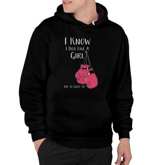 Womens Box Like A Girl Funny Boxing For Women & Girls Hoodie | Mazezy