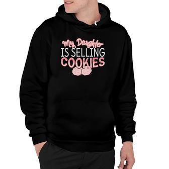 Womens Daughter Selling Cookie Outfit For A Scout Mom Hoodie | Mazezy