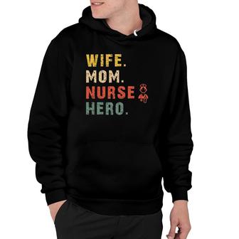 Womens Funny Wife Mom Nurse Hero Saying - Retro Doctor Assistant Hoodie | Mazezy