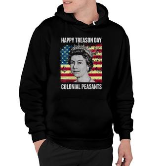 Womens Happy Treason Day Ungrateful Colonial Peasants 4Th Of July V-Neck Hoodie | Mazezy AU