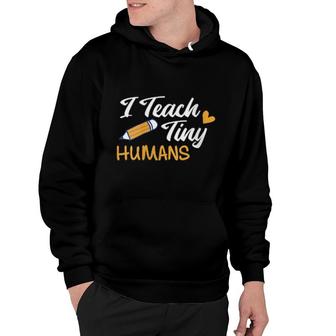 Womens I Teach Tiny Humans Teacher School Teaching Educator Yellow Hoodie | Mazezy
