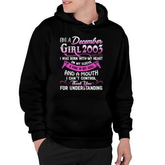 Womens I'm A December Girls 2003 18Th Birthday 18 Years Old Hoodie | Mazezy