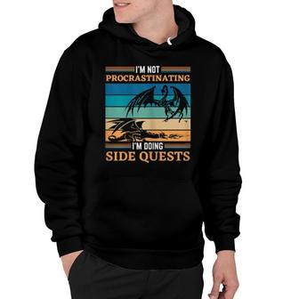 Womens I'm Not Procrastinating I'm Doing Side Quests,Vintage Dragon Hoodie | Mazezy