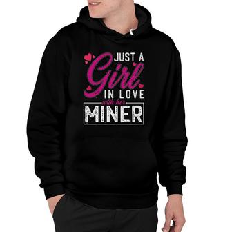Womens Just A Girl In Love With Her Miner Hoodie | Mazezy