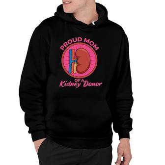Womens Kidney Design For Your Kidney Donor Mom Hoodie | Mazezy