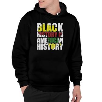 Womens Men Black History Is American History Month Apparel, African Hoodie | Mazezy