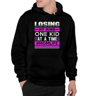 Women's Mother - Losing My Mind One Kid At A Time Hoodie | Mazezy DE