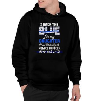 Womens Mothers Dayfor Mom Of Police Daughter Plus Size Tee Hoodie | Mazezy
