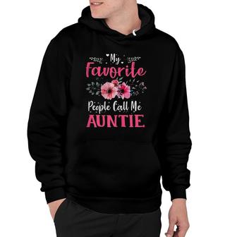 Womens My Favorite People Call Me Auntie Floral Mothers Day Gifts Hoodie | Mazezy