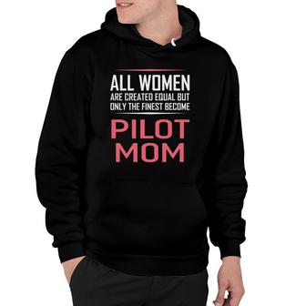 Women's Pilot Mom Funny Sayings Women Gift Hoodie | Mazezy