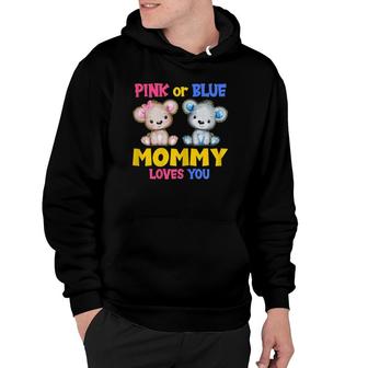 Womens Pink Or Blue Mommy Loves You Baby Shower Gender Reveal Party Hoodie | Mazezy